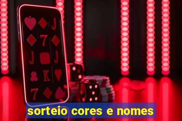 sorteio cores e nomes